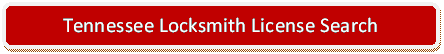 Rounded Rectangle: Tennessee Locksmith License Search
